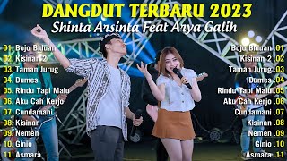 Dangdut Koplo Terbaru 2023 | '' Shinta Arsinta Feat Arya Galih " Full Album Terbaru 2023