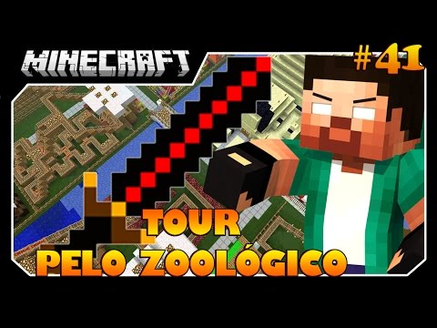 Minecraft A SÉRIE #41 TOUR PELO ZOOLÓGICO E BIG BERTHA!! ÉPICO! Minecraft A SÉRIE #41 TOUR PELO ZOOLÓGICO E BIG BERTHA!! ÉPICO!