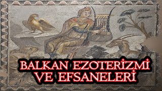 Balkan Ezoterizmi Ve Efsaneleri-Prof. Dr. Engin Beksaç Ve Alper Yavuzeser
