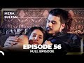 Mera Sultan - Episode 56 (Urdu Dubbed)