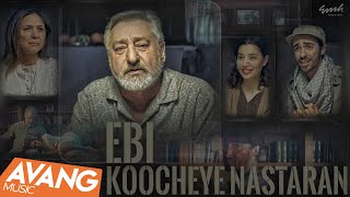 Watch Ebi Koocheye Nastaran video