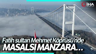 Fatih Sultan Mehmet Köprüsünden Masalsı Sis Görüntüleri