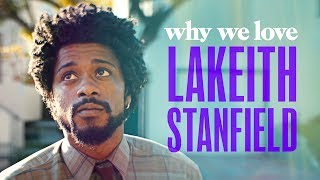 Why We Love Lakeith Stanfield