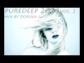 Pure Deep 2013 Vol. 2 [Deep House Mix]