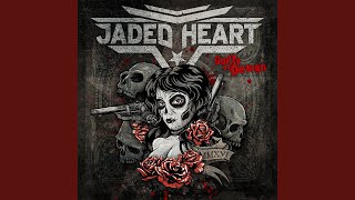Watch Jaded Heart No Waiting For Tomorrow video