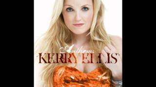 Watch Kerry Ellis Anthem video