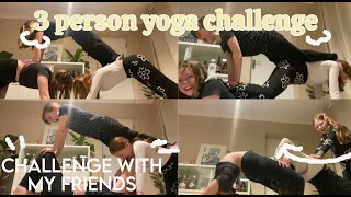 3 Person Yoga Pose Challenge W My Best Friends All About Audrey