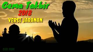 Gema Takbir 2018 Versi Jaranan A Buat Takbir Keliling