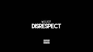 Watch Wiley Disrespect video