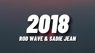 Watch Rod Wave  Sadie Jean 2018 video