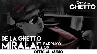 Watch De La Ghetto Mirala video