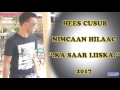 INKASTOON ISLEEYAHAY KA SAAR LIISKA MAGACEEDA NEW SONG NIMCAAN HILAAC 2017 HD MMP