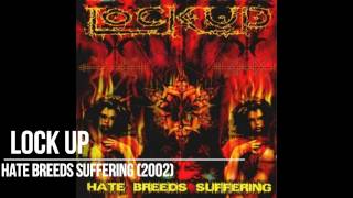 Watch Lock Up Hate Breeds Suffering video