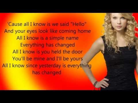 Taylor Swift- Everything Has Changed (New Song 2013) - Lyrics...