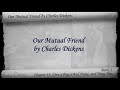 Book 3, Chapter 13 - Our Mutual Friend by Charles Dickens