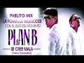 video de musica Pablito Mix Plan B Se Cree Mala (Intro Extended)