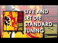 Live and Let Die - Standard Tuning - Guns n' Roses