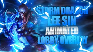 🐉🎞️ STORM DRAGON LEE SIN - ANIMATED LOBBY OVERLAY