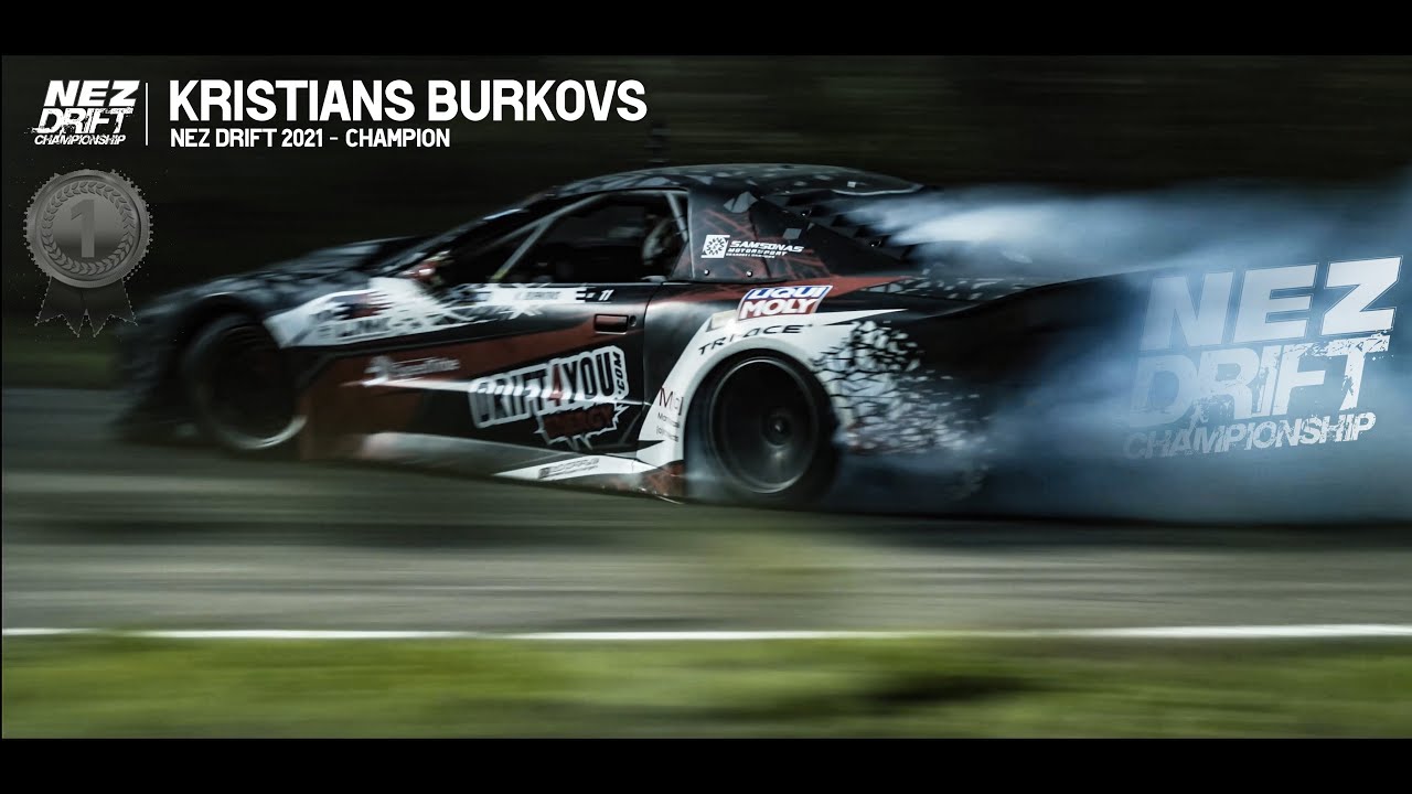 NEZ Drift Champion 2021 Kristians Burkovs