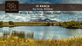 IX Ranch - Big Sandy, Montana