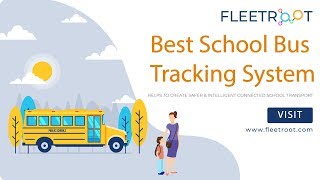 School Bus GPS Tracking System (To Offer Solutions For Students Safety)