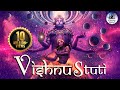 VISHNU STUTI | SHUKLAMBARADHARAM VISHNUM | MOST POWERFUL MANTRA OF LORD VISHNU STOTRAM