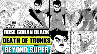 Beyond Dragon Ball Super: Super Saiyan Rose Gohan Black! The Death Of Future Trunks