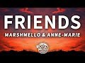 Marshmello, Anne-Marie - Friends (Lyrics) Mp3