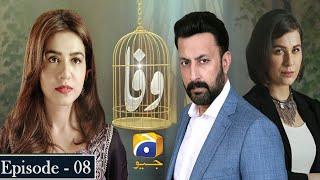 Wafa Episode - 08 Sous-Res Anglais - Babar Ali - Mansha Pacha