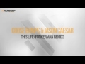 Goose Bumps & Jason Caesar - This Life (Funkerman Remix)