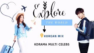 Explore the world | Multiceleb | Korean Mix |