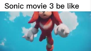 Sonic Movie 3 Be Like