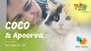 Pet Talks S1 E2 | ft Coco and Apoorva | Pruthvi Molachi