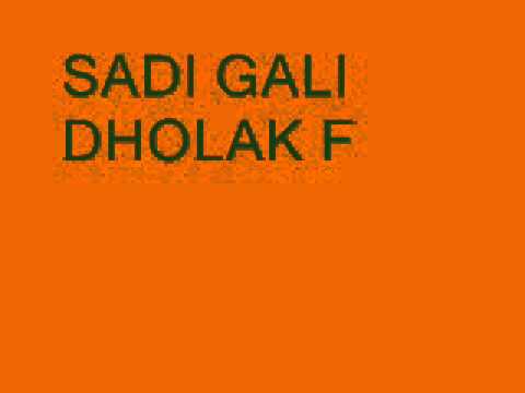Sadi Gali Dhol Remix May 2011