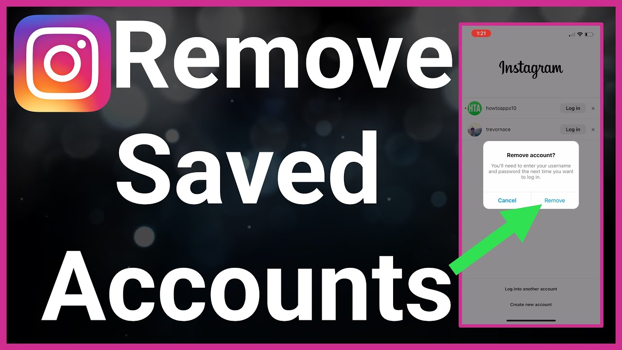 How To Remove Remembered Instagram Accounts How To Remove Remembered Instagram Accounts