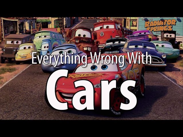 Everything Wrong With Pixar’s Cars - Video