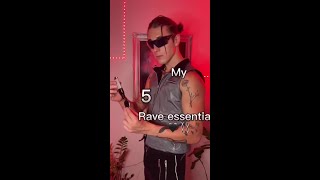 Top 5 Necessary Things At A Rave