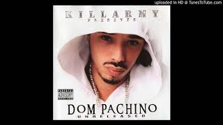 Watch Dom Pachino I Got Music video