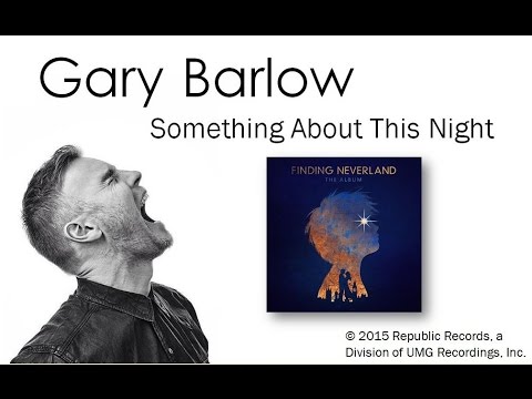 Something About This Night - Gary Barlow Video