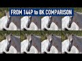 From 144P  to 8K. Every Resolution Compared