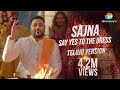 Badshah - Sajna Say Yes To The Dress Telugu Version (Official Video) | M. M. Manasi –Wedding Song
