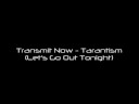 view Tarantism (Let's Go Out Tonight)