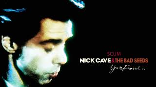 Watch Nick Cave  The Bad Seeds Scum video