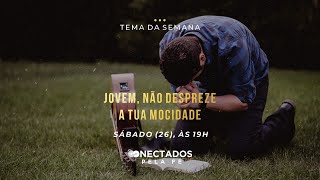 Conectados pela Fé (27.03.2021) | Tabernáculo da Fé - Anápolis-GO
