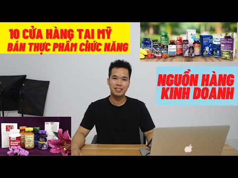 10 cửa hàng thực phẩm chức năng của mỹ giá rẻ Nguồn hàng kinh doanh sỉ online