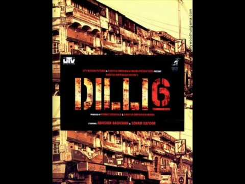 DELHI 6 Masakali full song