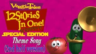 VeggieTales 12 Stories In One: SCRAPPED Special Edition: Theme Song (2nd half Ve