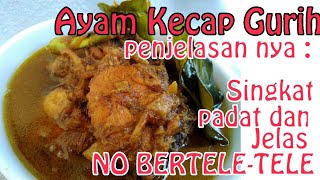 Ayam Kecap Gurihhhhhh ... Masakan Nusantara Yg Disukai Semua Keluarga Wajib D Coba