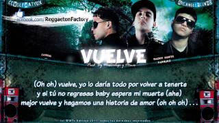 Video Vuelve ft. Daddy Yankee, Farruko Carnal