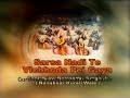 Sarsa Nadi Te Vichhoda Pei Gaya Sant Baba Balwinder Singh Ji (Nanaksar Kurali Wale) Part 1